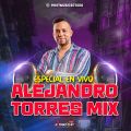 Cover de Alejando Torres Mix Especial En Vivo 2024 Lo Mas Nuevo