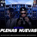 Cover de Plenas Nuevas Mixtape - @vjjonathan507