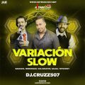 Cover de Variacion Slow - @dj_cruzz507