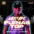 Cover de Plenas Top MixTape - Dj Kalel 507